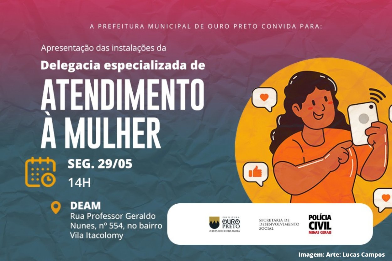 Ouro Preto apresentará Delegacia de Atendimento à Mulher dia 29