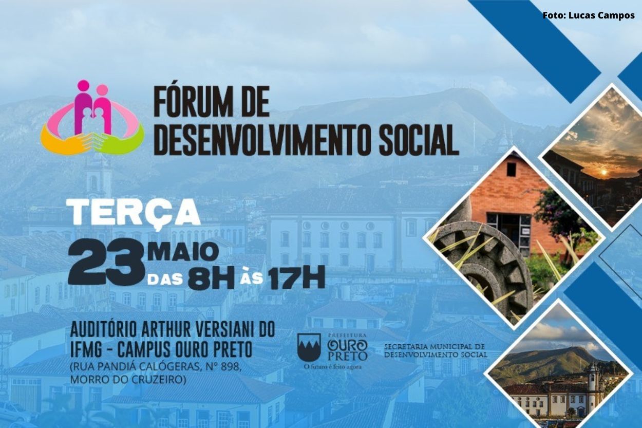 Secretaria promove Fórum do Desenvolvimento Social em Ouro Preto