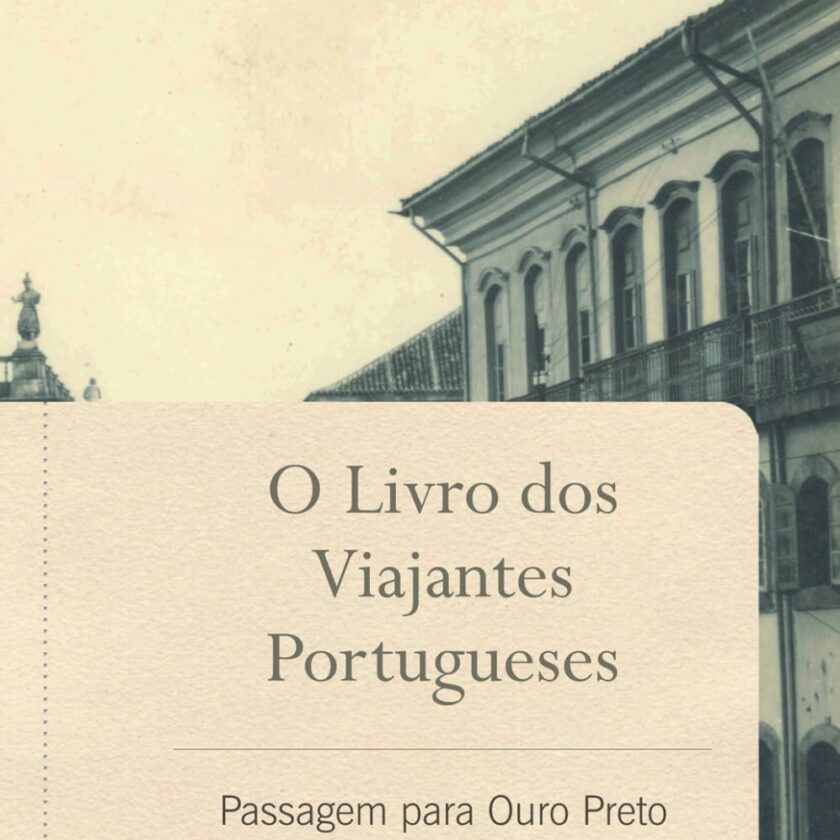 "O livro dos viajantes": obra sobre Ouro Preto escrita por autores portugueses